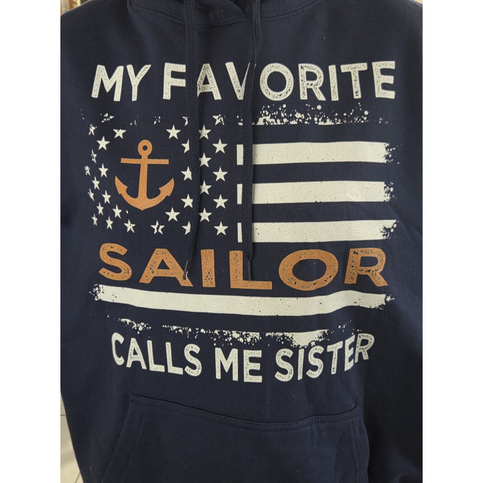My Favorite Sailor Calls Me Sister Pullover Hoodie